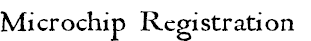 Microchip Registration